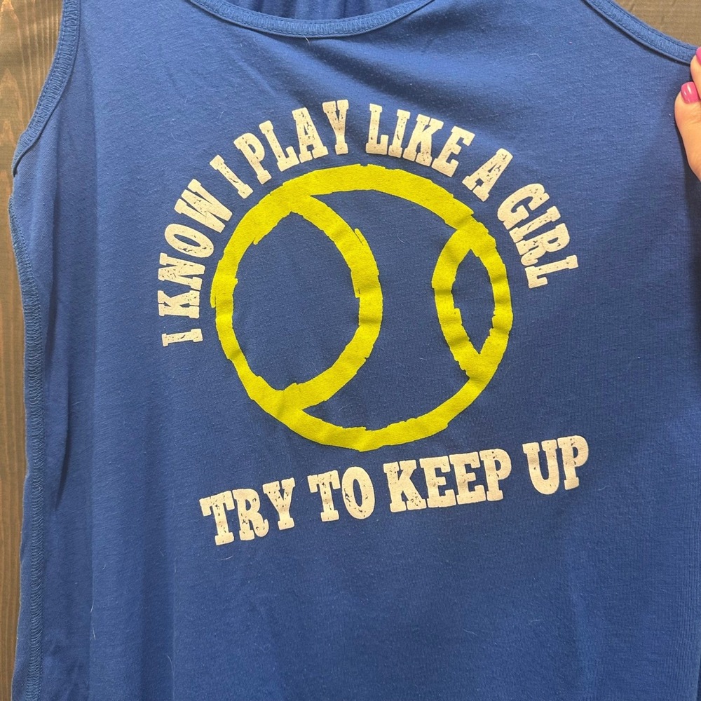 Womens Tennis Tank Top I Know I Play Like A Girl Try To Keep Up‎ Blue Medium - Picture 3 of 8